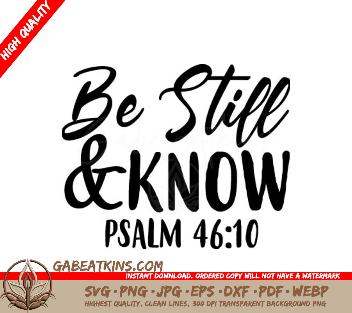 Be Still and Know Christian SVG Design - Psalm 4610 SVG