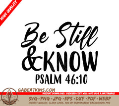 Be Still and Know Christian SVG Design - Psalm 4610 SVG
