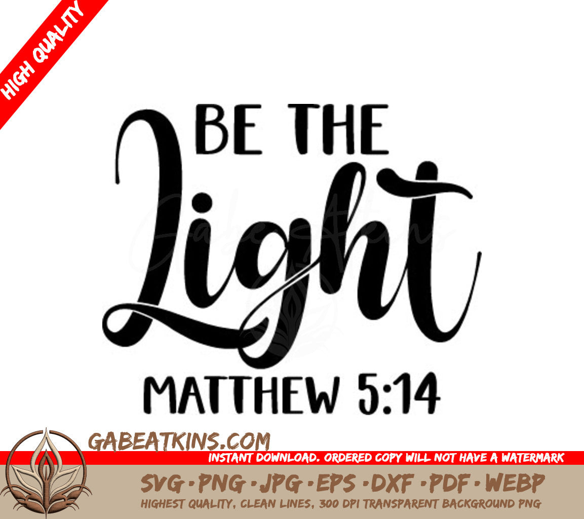 Be The Light - Matthew 514 SVG - Christian Design SVG