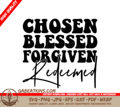 Chosen Blessed Forgiven Redeemed SVG - Christian Design SVG