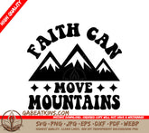 Faith Can Move Mountains SVG - Mountain Logo Design SVG