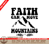 Faith Can Move Mountains - Mountain SVG SVG