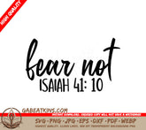 Fear Not Isaiah 4110 SVG - Christian Bible Verse Design SVG
