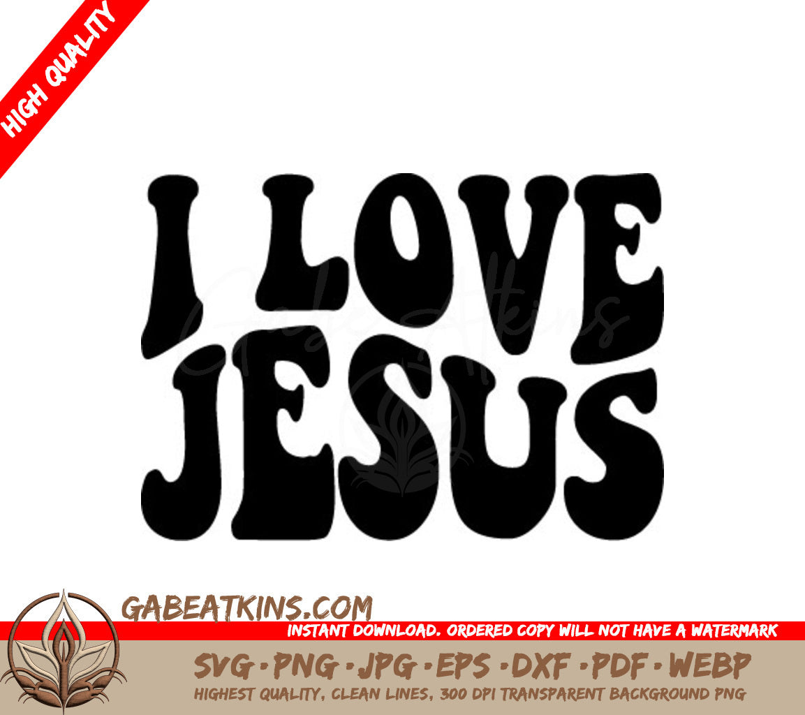 I Love Jesus SVG Logo - Christian Graphic SVG