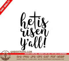 He Is Risen Yall SVG - Christian Easter Design SVG