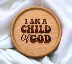 I Am A Child Of God SVG - Christian Design SVG
