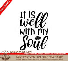 Christian It Is Well With My Soul SVG with Heart SVG