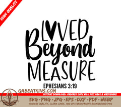 Loved Beyond Measure Ephesians 319 SVG - Christian Design SVG