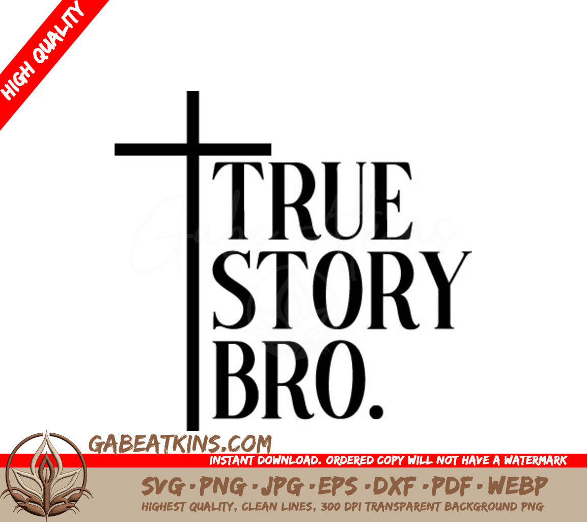 True Story Bro Christian T-Shirt Design SVG SVG