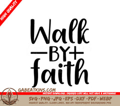 Walk By Faith SVG - Christian Design SVG