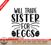 Funny Christian Will Trade Sister For Eggs SVG Design SVG
