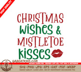 Christmas Wishes & Mistletoe Kisses Red Lip SVG SVG