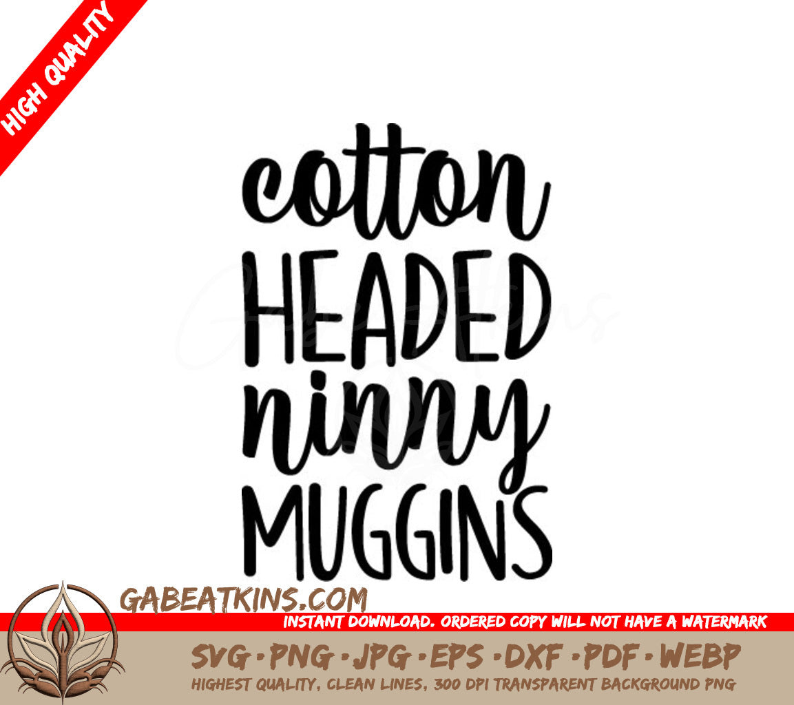 Cotton Headed Ninny Muggins SVG - Christmas Design SVG