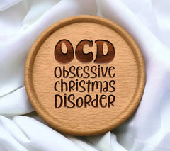 OCD Obsessive Christmas Disorder SVG Design - Sign SVG