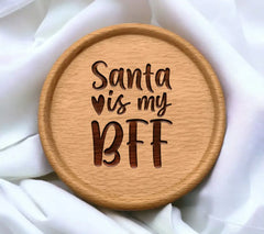 Santa Is My BFF SVG - Christmas Design - SVG