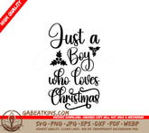 Just a Boy Who Loves Christmas SVG SVG