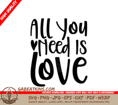 All You Need Is Love SVG Design SVG