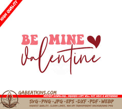 Be Mine Valentine SVG - Heart Design for Valentines Day SVG