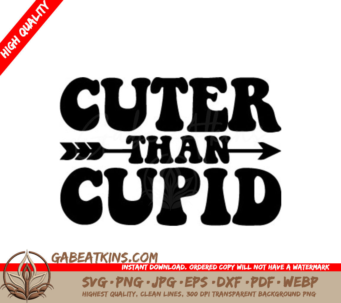 Cuter Than Cupid SVG Design SVG