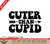 Cuter Than Cupid SVG Design SVG