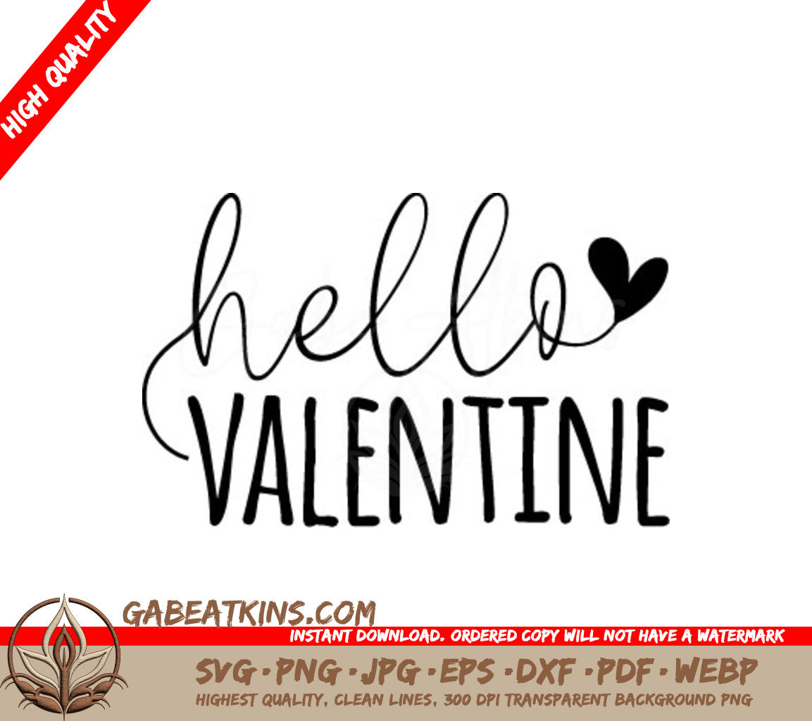 Hello Valentine SVG Design for Valentines Day SVG