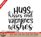 Hugs, Kisses, & Valentine Wishes SVG Design SVG