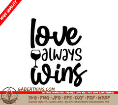 Love Always Wins SVG Design SVG
