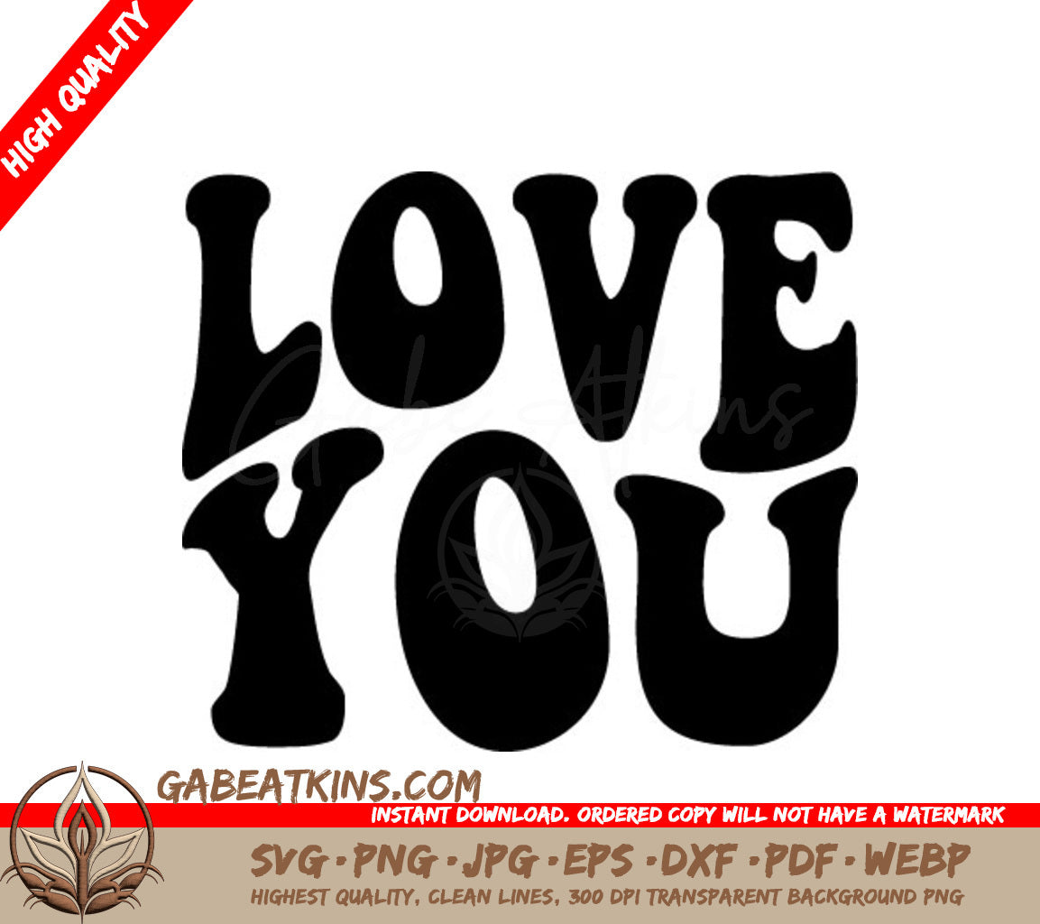Love You SVG Graphic - Day Design SVG