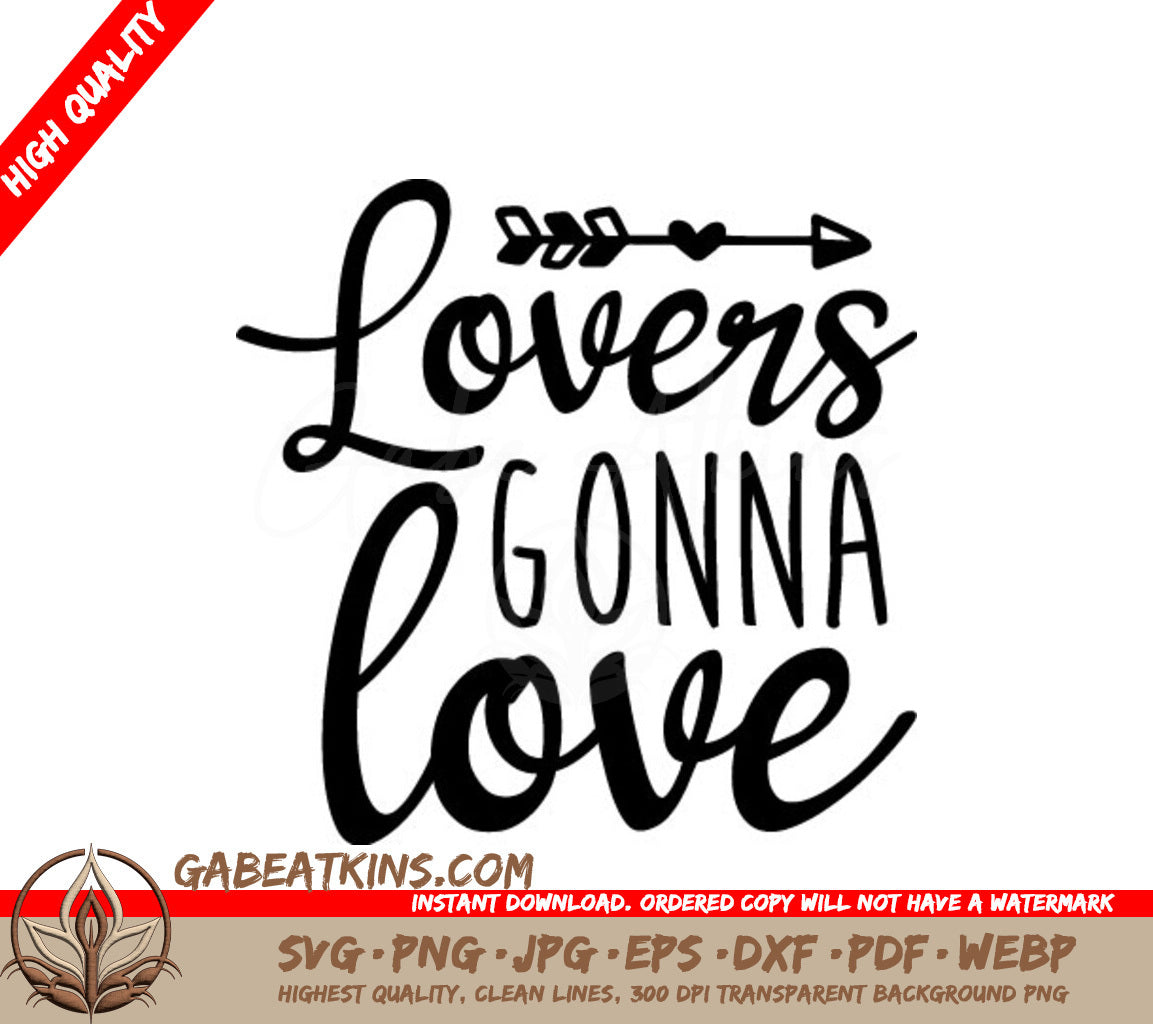 Lovers Gonna Love SVG Design SVG