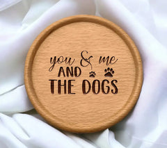 You & Me & The Dogs SVG Design - Personalized Pet Sign SVG
