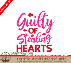 Guilty Of Stealing Hearts SVG - Pink & Red Sign T-Shirt Design SVG