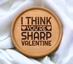 I Think Youre Sharp Valentines Day SVG T-Shirt Design SVG