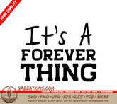 Forever Thing  SVG - Day T-Shirt Design SVG