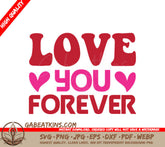 Love You Forever Red & Pink SVG T-Shirt Design SVG