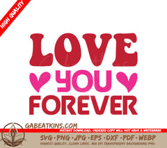 Love You Forever Red & Pink SVG T-Shirt Design SVG
