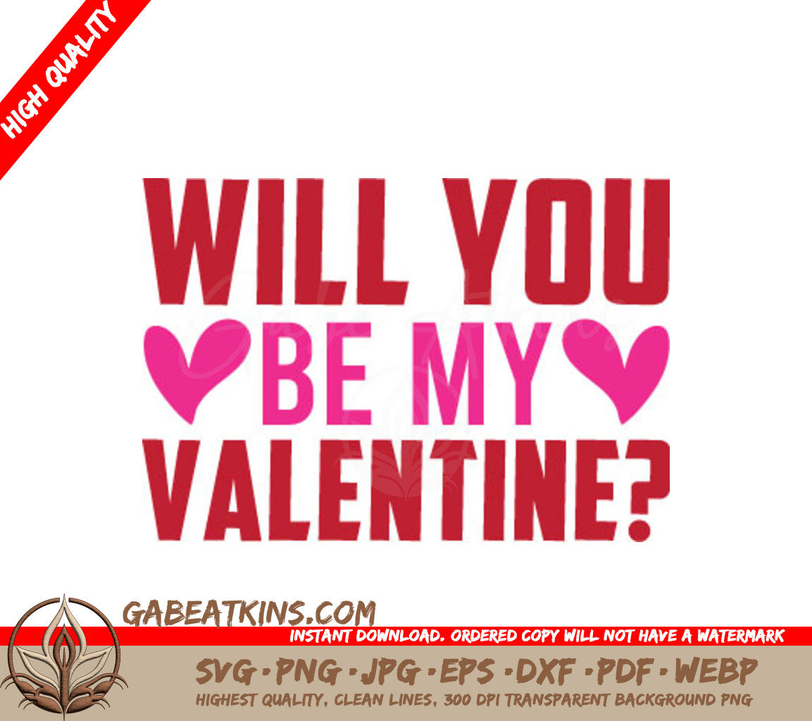 Will You Be My Valentine SVG - T-Shirt Design & Poster SVG