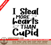 I Steal More Hearts Than Cupid SVG - Valentines Day T-Shirt Design SVG
