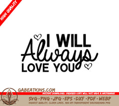I Will Always Love You SVG T-Shirt Design SVG