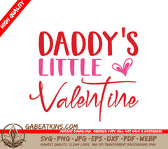 Daddys Little Valentine SVG Design - T-Shirt Cut File SVG