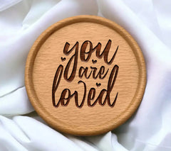 You Are Loved SVG Design - Printable Sign SVG