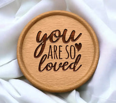You Are So Loved SVG Design SVG