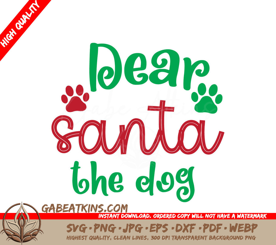 Dear Santa The Dog SVG Cut File SVG