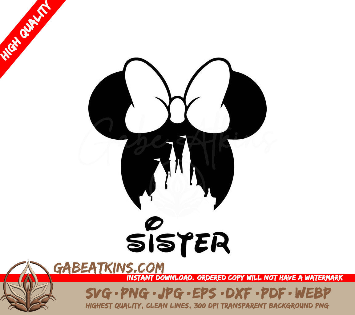 Minnie Mouse With A Castle In The Background And The Word Sister Below It SVG - Disney SVG Disney Ears Sister SVG