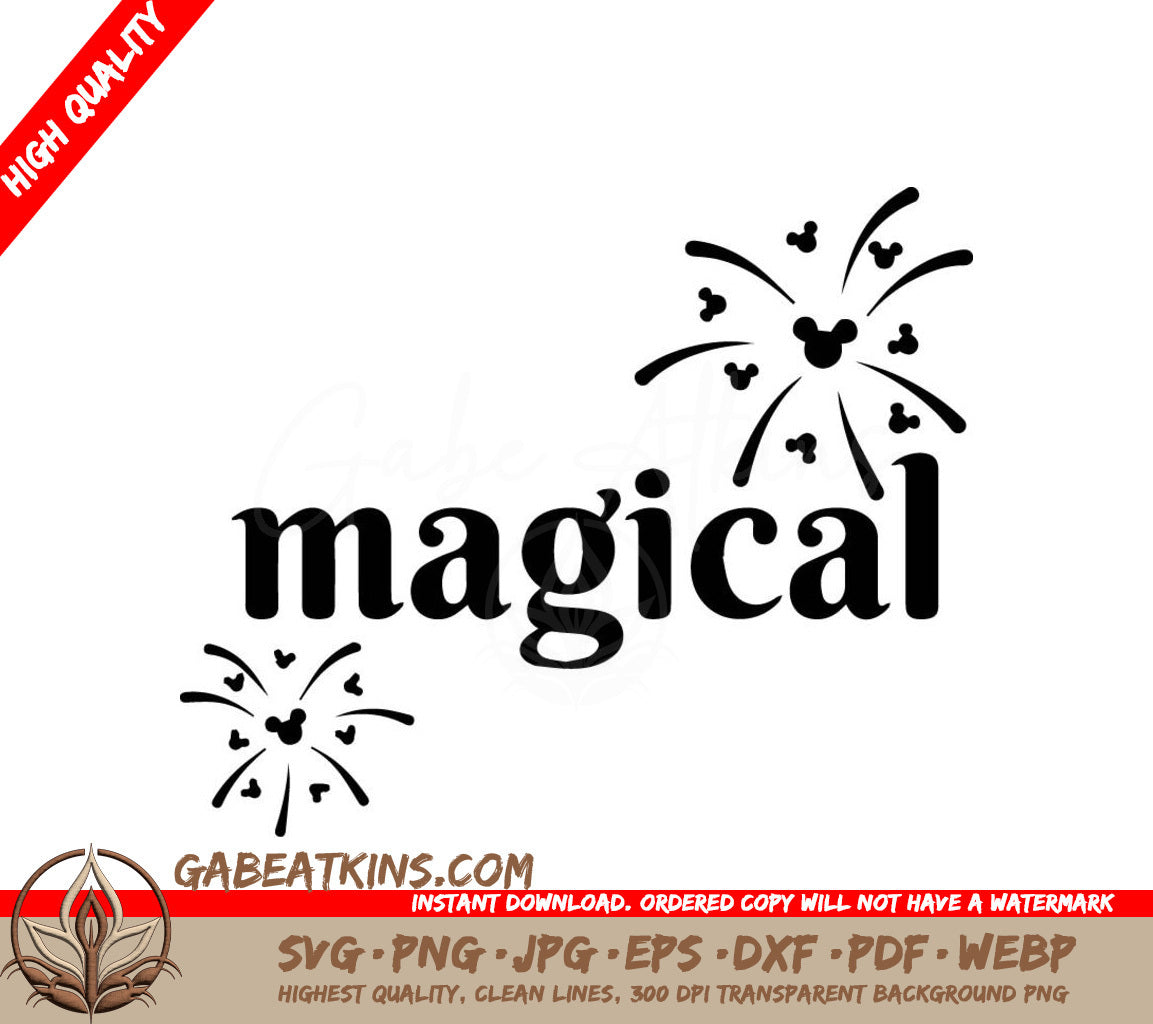 Fireworks And The Word Magical SVG - Disney SVG Magical Fireworks SVG