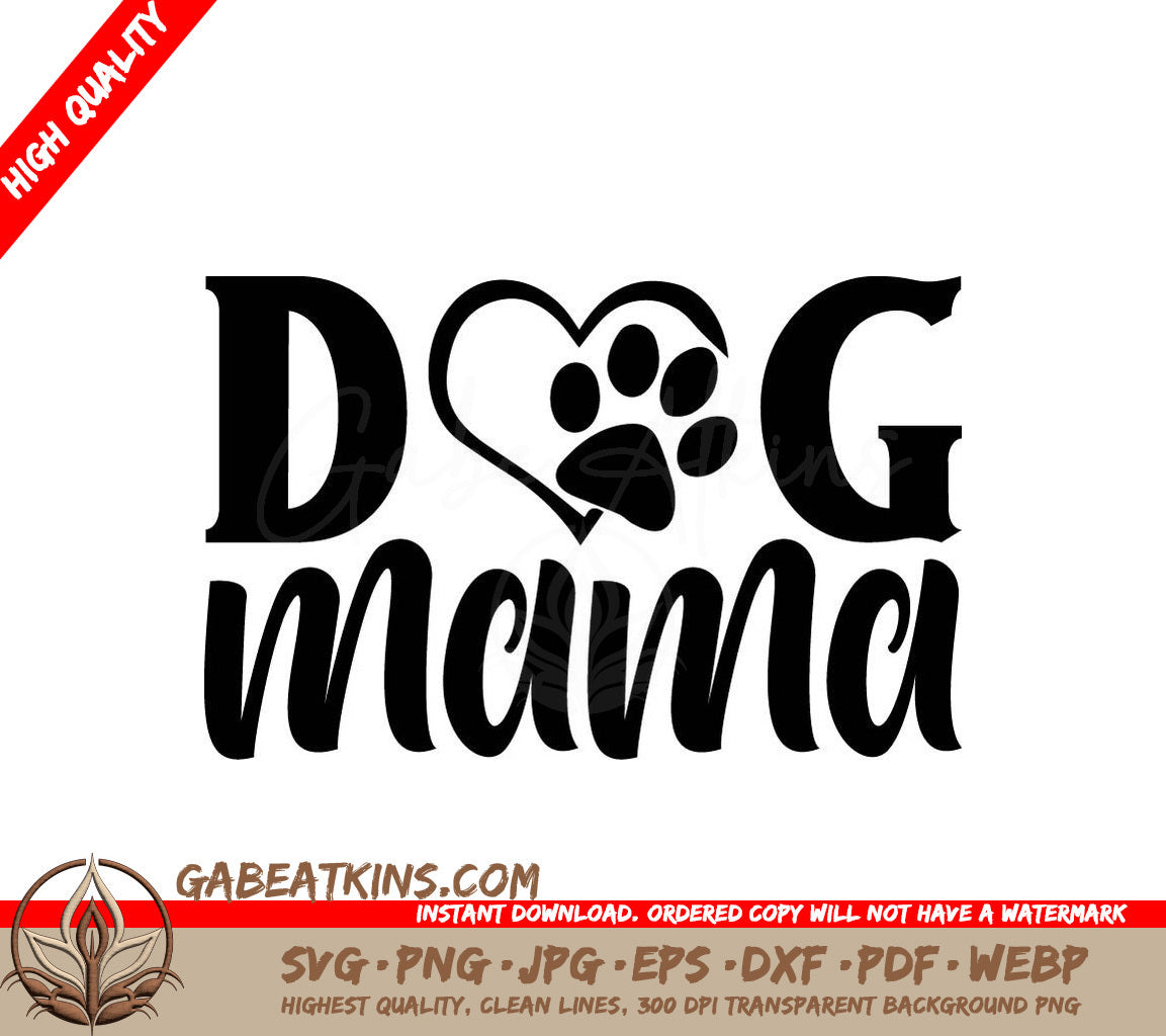 Dog Mama SVG Cut File SVG