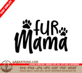 Fur Mama SVG Design for Dog Lovers SVG