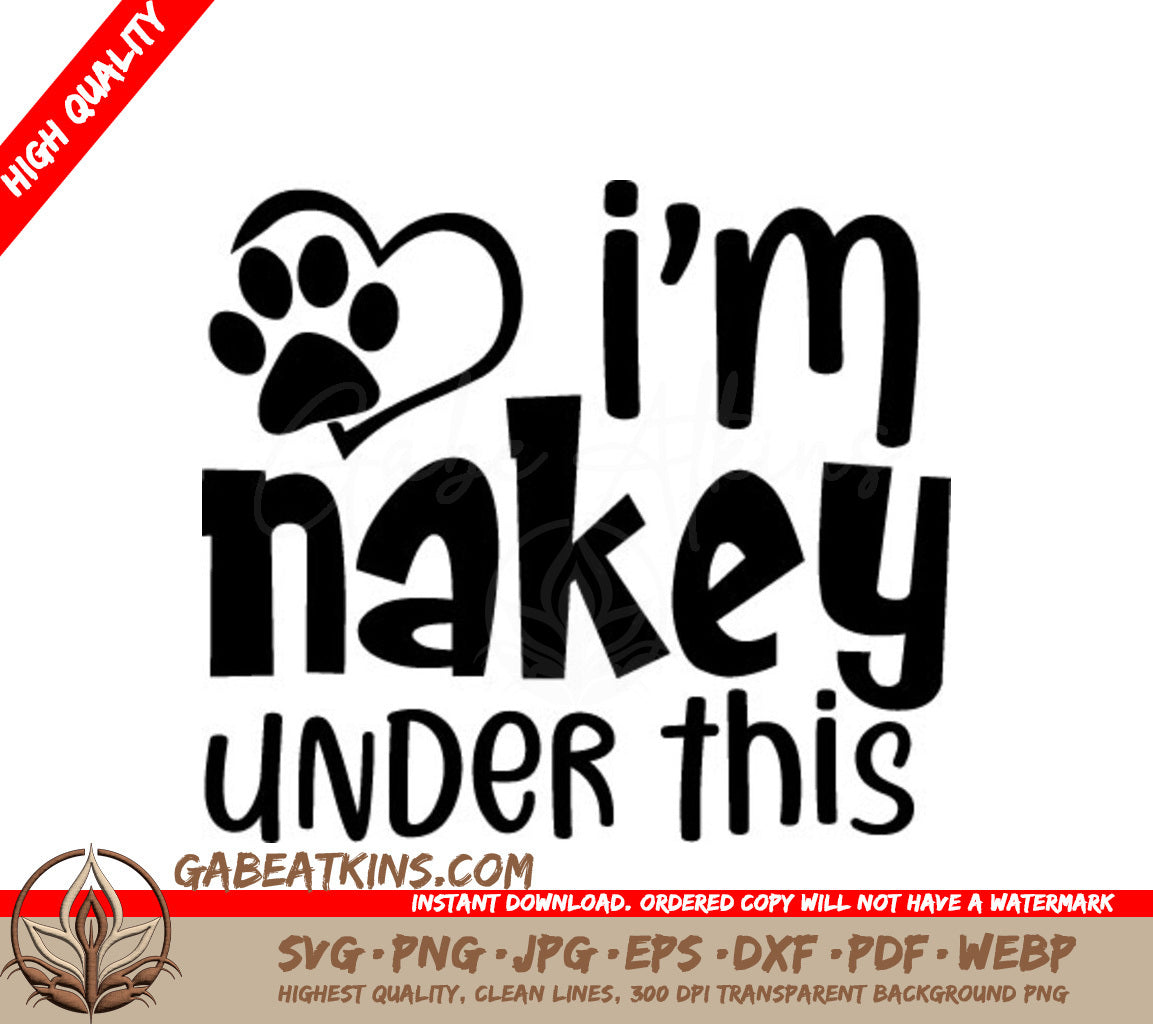 Dog Im Nakey Under This SVG Sign SVG