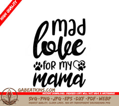 Mad Coffee For My Mama SVG - Dog Mom Gift SVG