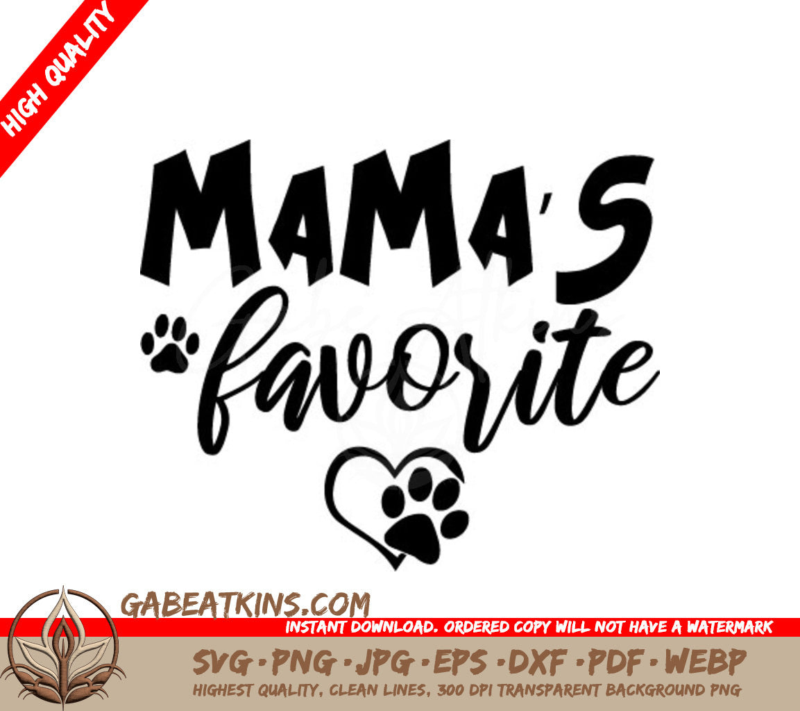 Mamas Favorite SVG - Dog Mom Design SVG