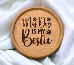My Dog Is My Bestie SVG Cut File - Dog Lover Gift SVG